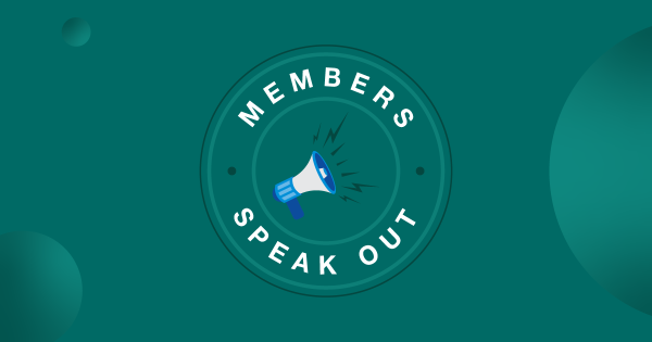 members speak out